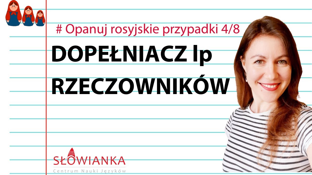 #Opanuj rosyjskie przypadki 4/8, poziom początkujący | Dopełniacz lp | Nauka rosyjskiego