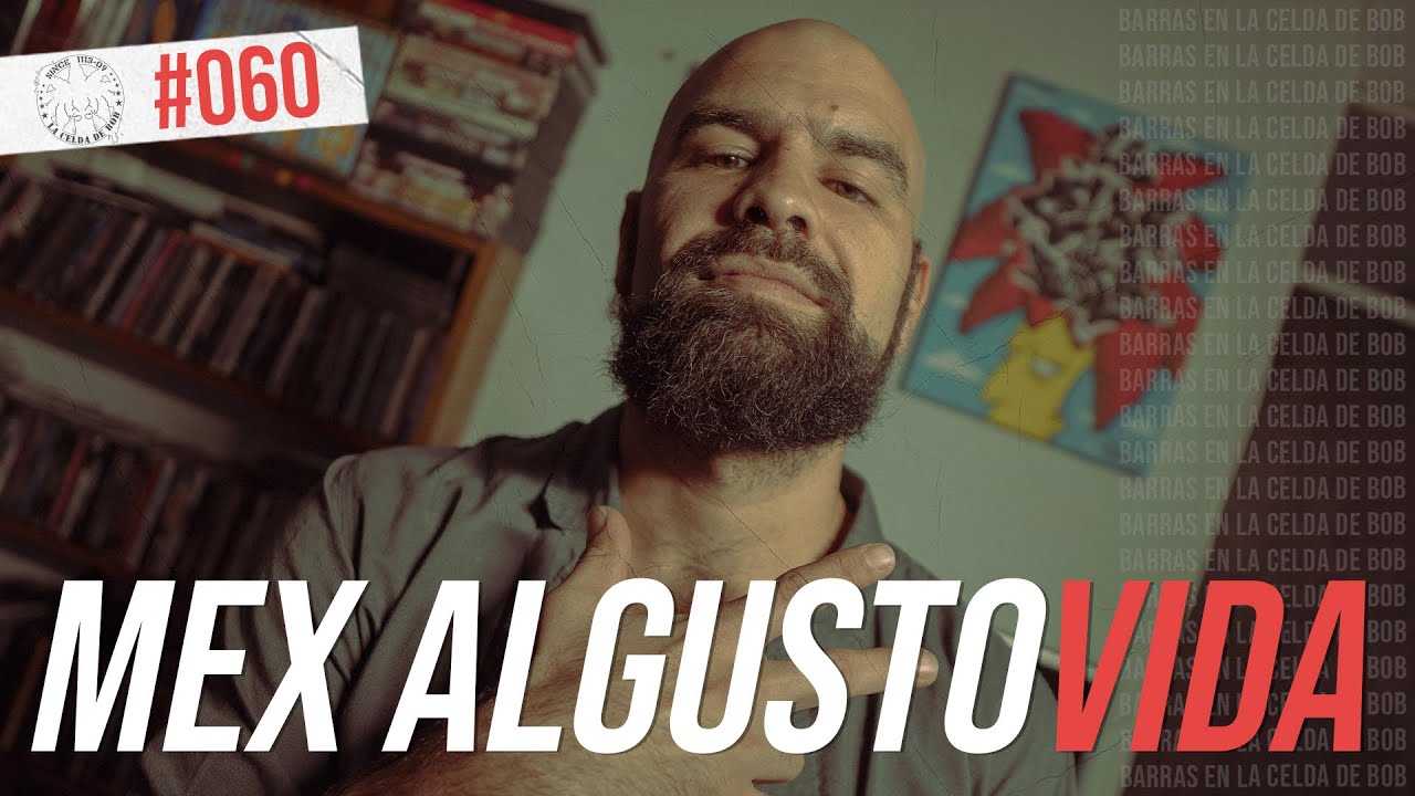 Mex Al Gusto en La Celda de Bob - Vida