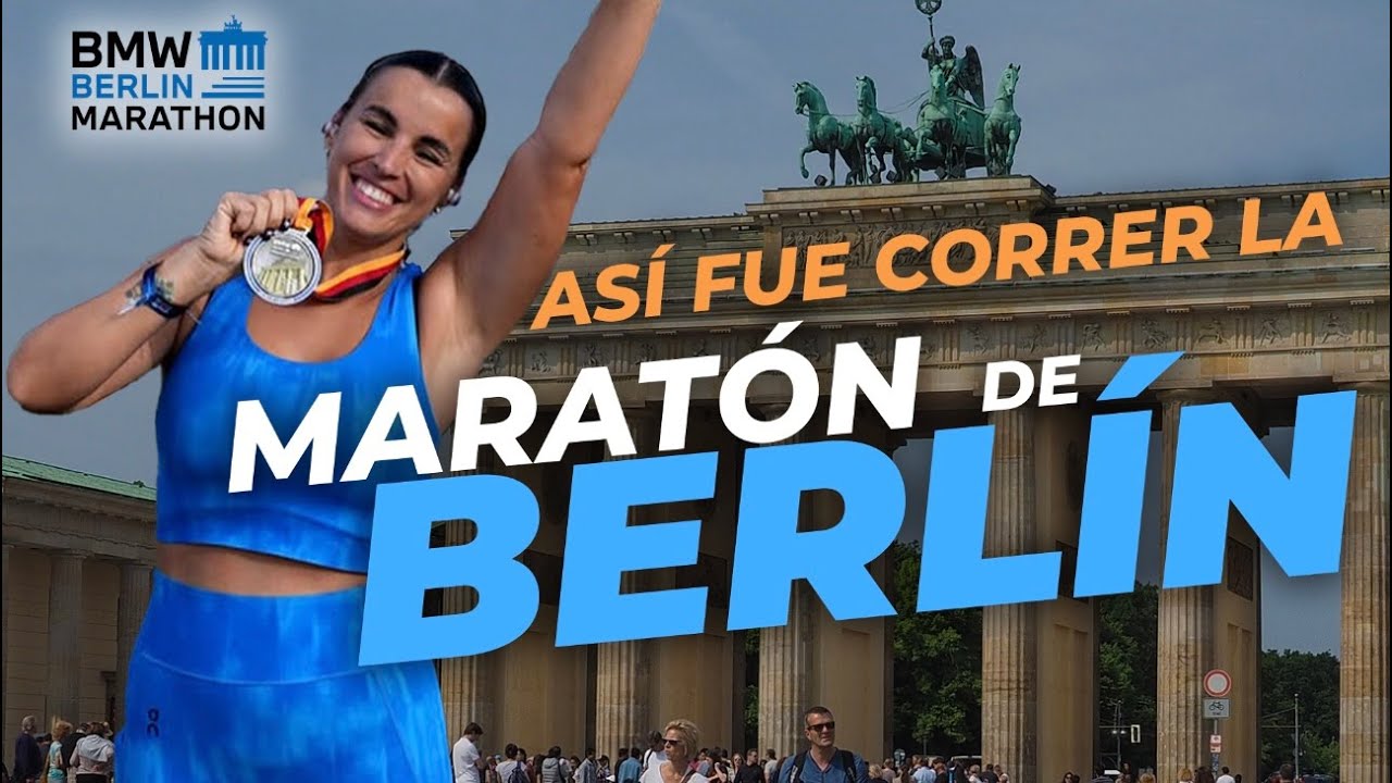 MARATON de BERLIN !!!! + ASI SE VE DESDE DENTRO + LO QUE NADIE TE CUENTA
