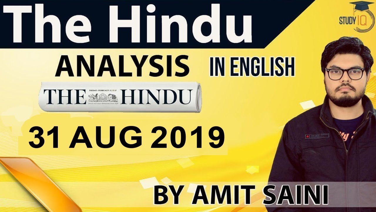 English 31 August 2019 - The Hindu Editorial News Paper Analysis [UPSC/SSC/IBPS] Current Affairs