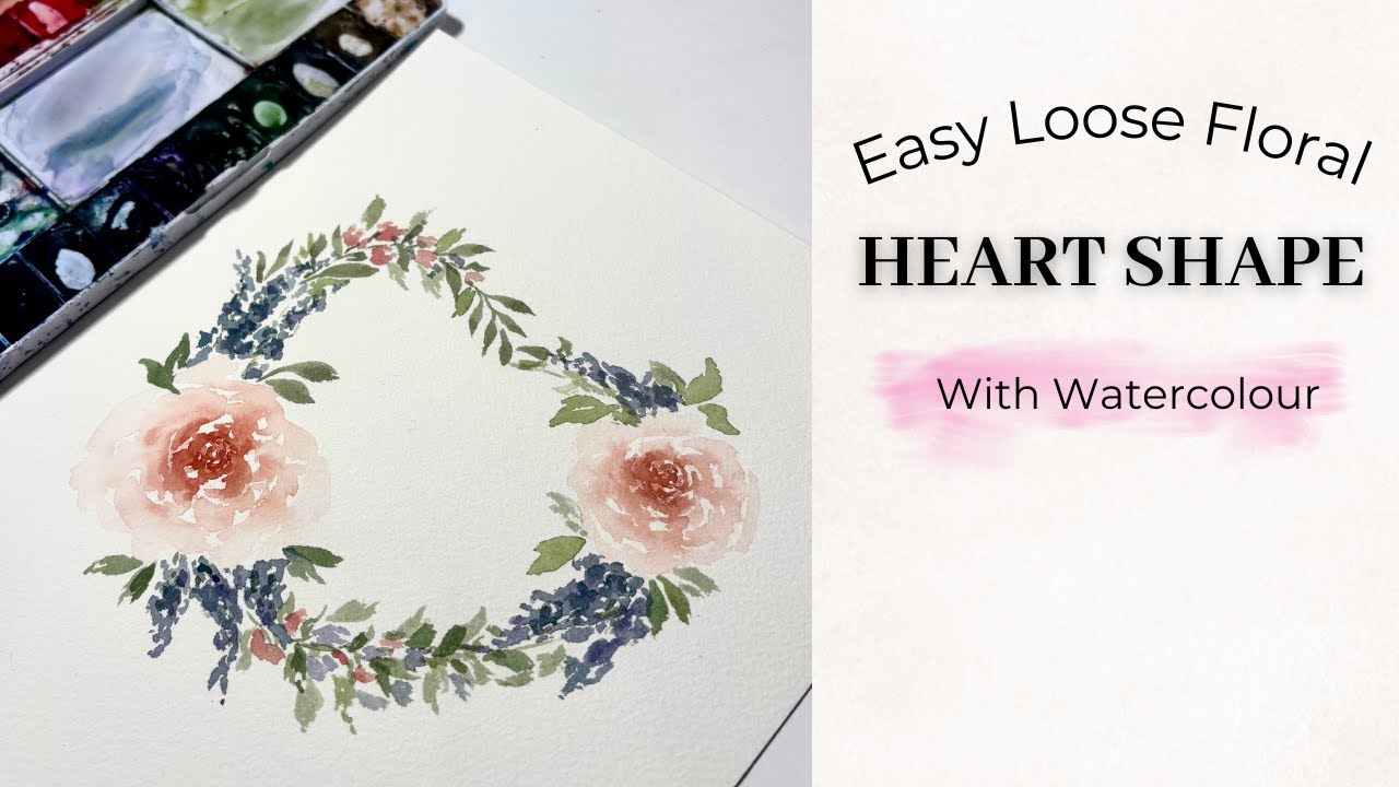 Paint a Soft Floral Heart Wreath in Watercolour | Beginner Friendly