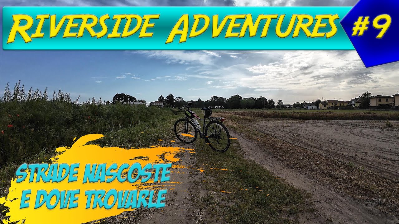 Riverside Adventures #9 | Il Parco del Ticino nei pressi di Pavia