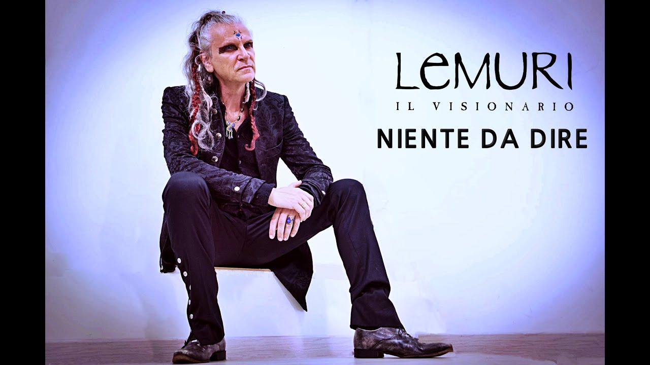 Lemuri il Visionario - Niente Da Dire