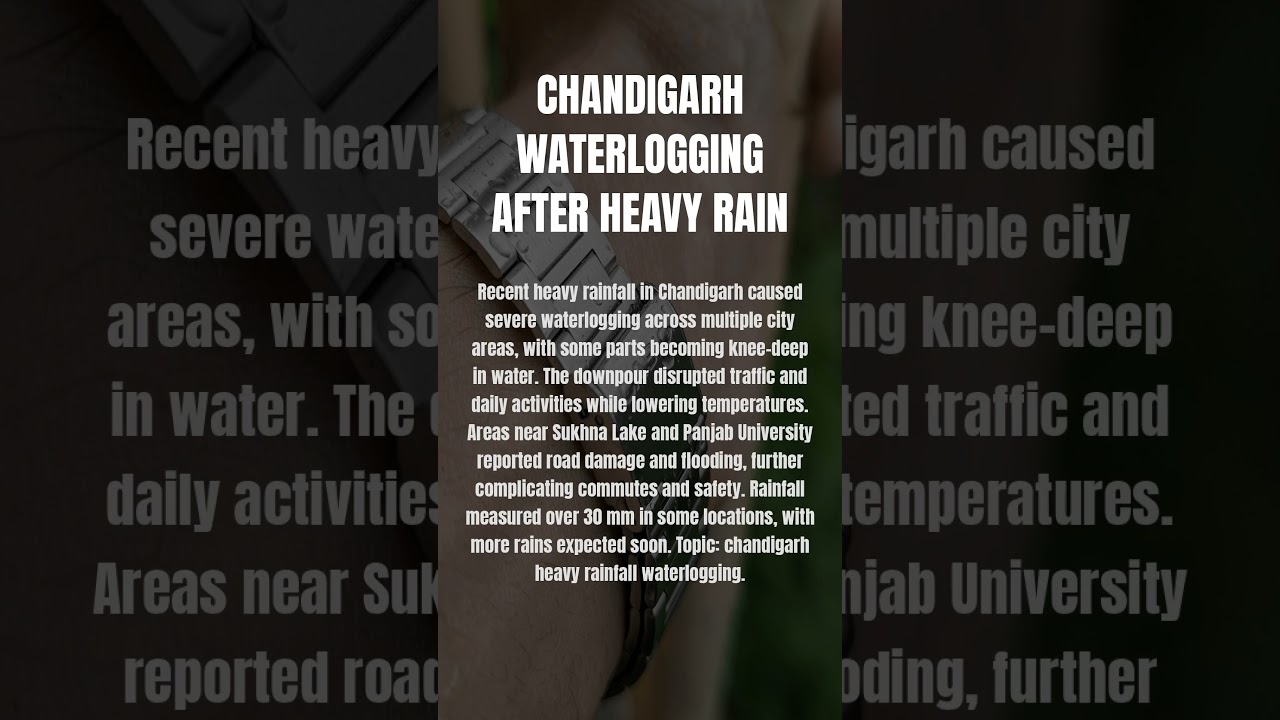 Chandigarh Waterlogging After Heavy Rain