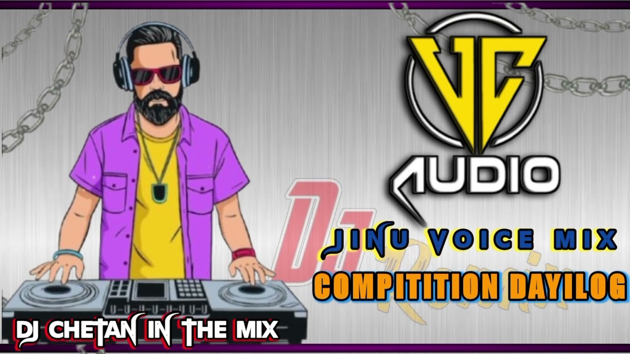 NEW 2025 DJ DEMO VC AUDIO 💥JINU VOICE MIX COMPITITION MIX DAYILOG DJ CHETAN IN THE MIX #jinu#vcaudio