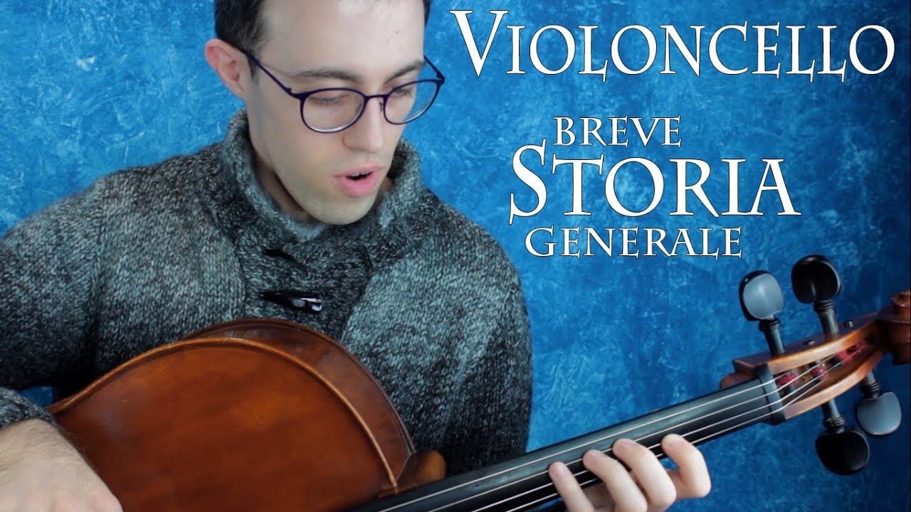 VIOLONCELLO - breve storia generale