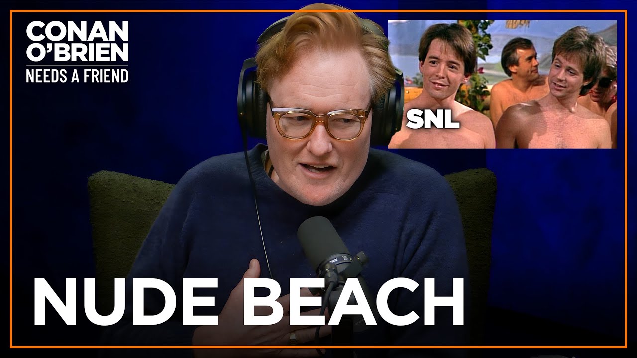 Conan’s Role In SNL’s Controversial “Nude Beach” Sketch | Conan O'Brien Needs A Friend