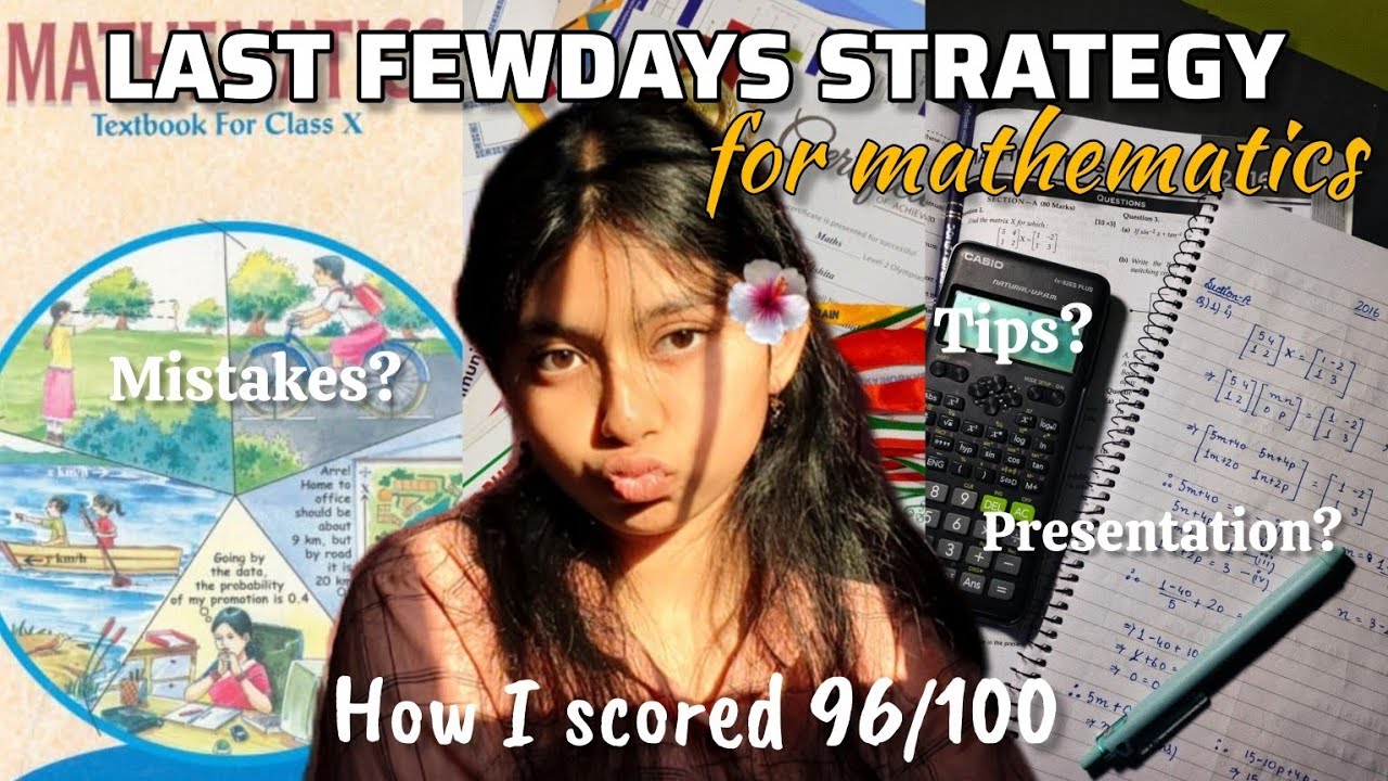 Class 10th Maths last few days strategy || How I scored 96/100 in maths✨|| #cbse #boardexam #class10