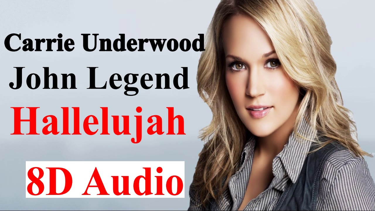 Carrie Underwood - John Legend - Hallelujah (8D Audio) | My Gift (album) [2020] 8D
