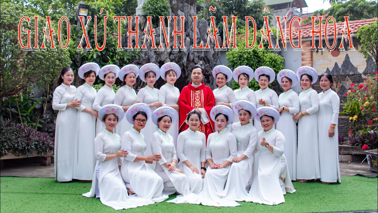 Giáo Xứ Thanh Lãm Dâng Hoa Kính Đức Mẹ - Thánh ca dâng Mẹ