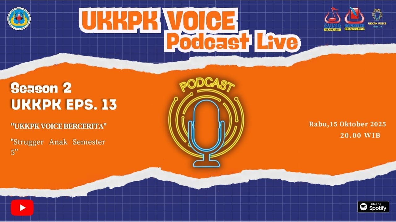 Season 2 UKKPK EPS.13 - UKKPK VOICE BERCERITA 