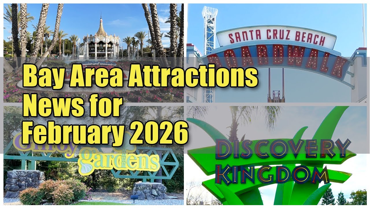 Bay Area Attractions News February 2026 | Six Flags update