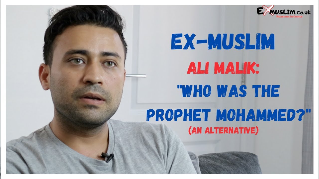 Ali Malik | Ex-Muslim on The Prophet Mohammed