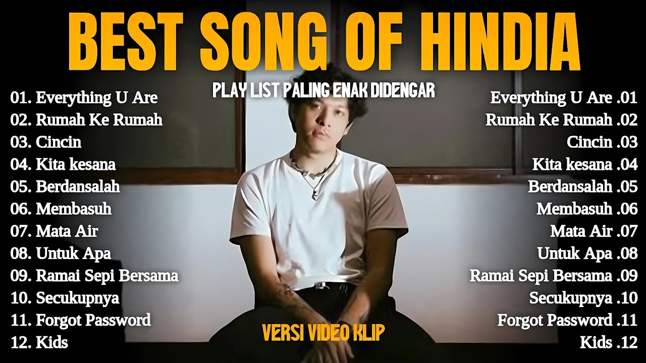 Hindia - EVERYTHING U ARE - RUMAH KE RUMAH || Top Hits Spotify Indonesia 2025 || Lagu Pop Indonesia