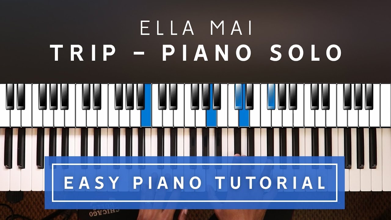 Ella Mai - Trip Solo EASY PIANO TUTORIAL