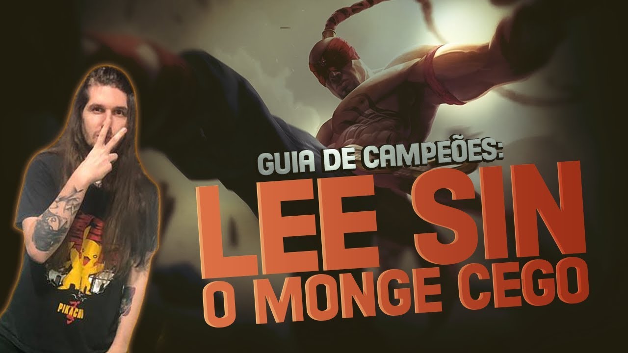 GUIA DE CAMPEÕES A-Z: Lee Sin