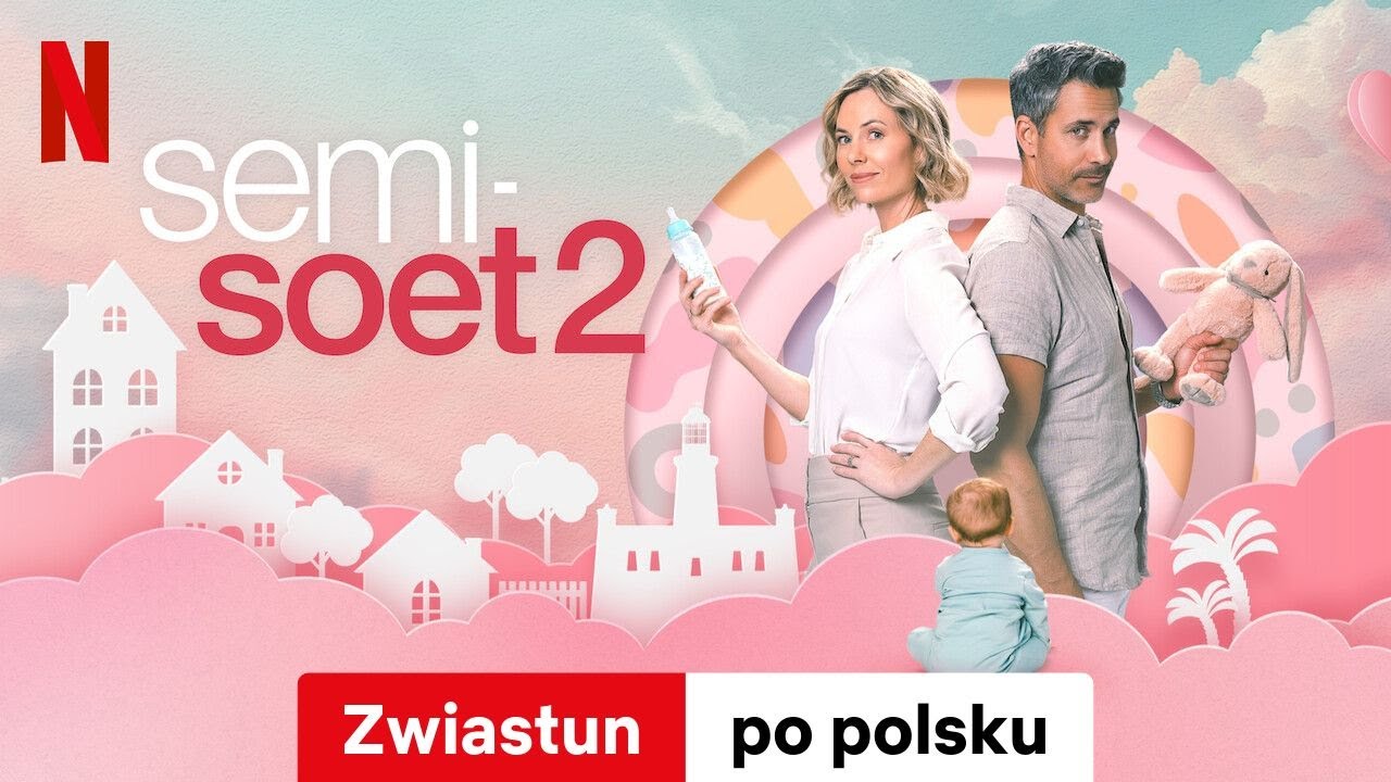Semi-Soet 2 (Zwiastun) | Zwiastun po polsku | Netflix