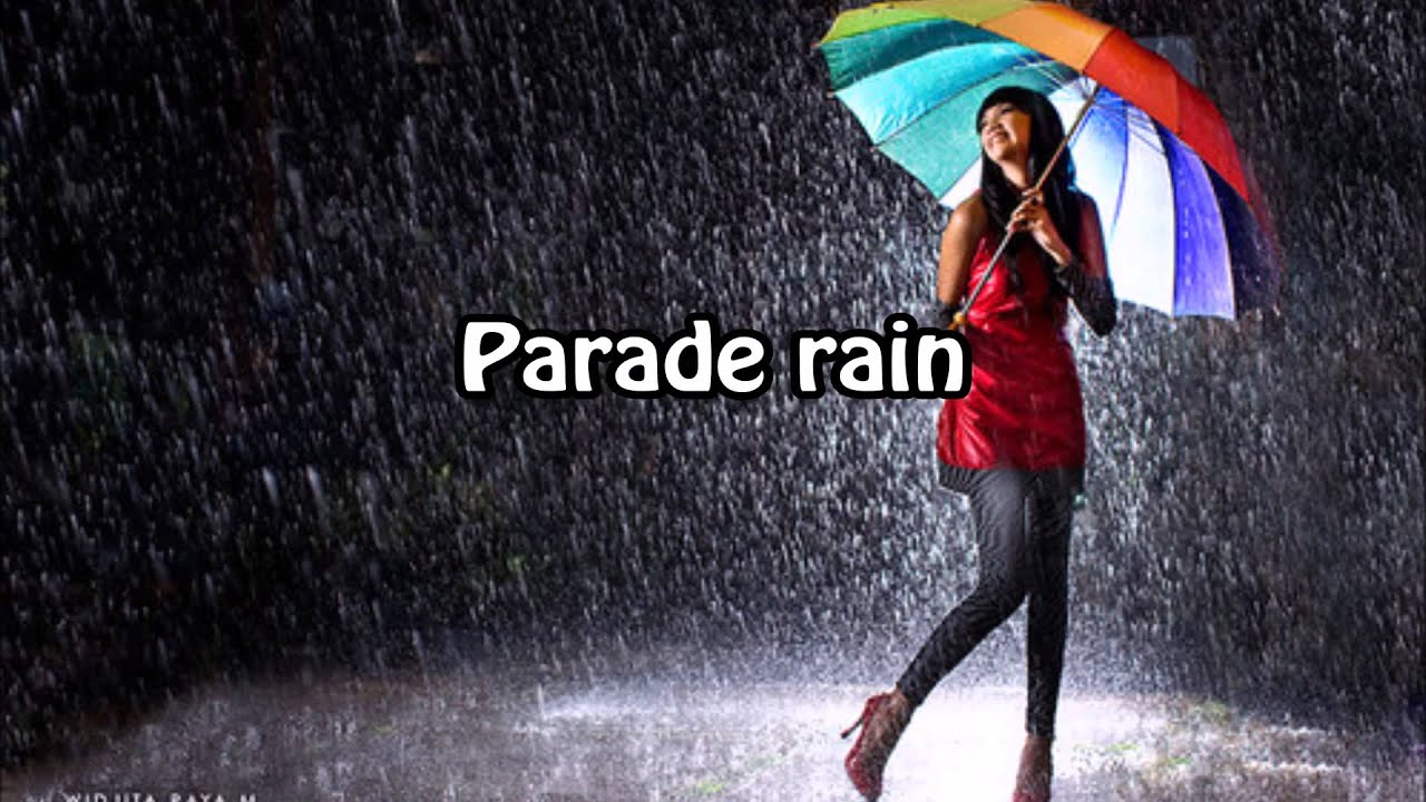 Parade Rain - Hedley Lyrics