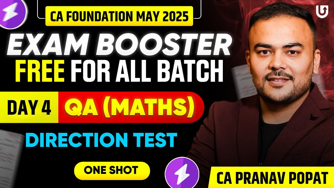 Day 4 | Direction Test | CA Foundation May 25 | Maths (QA) Free Booster Batch