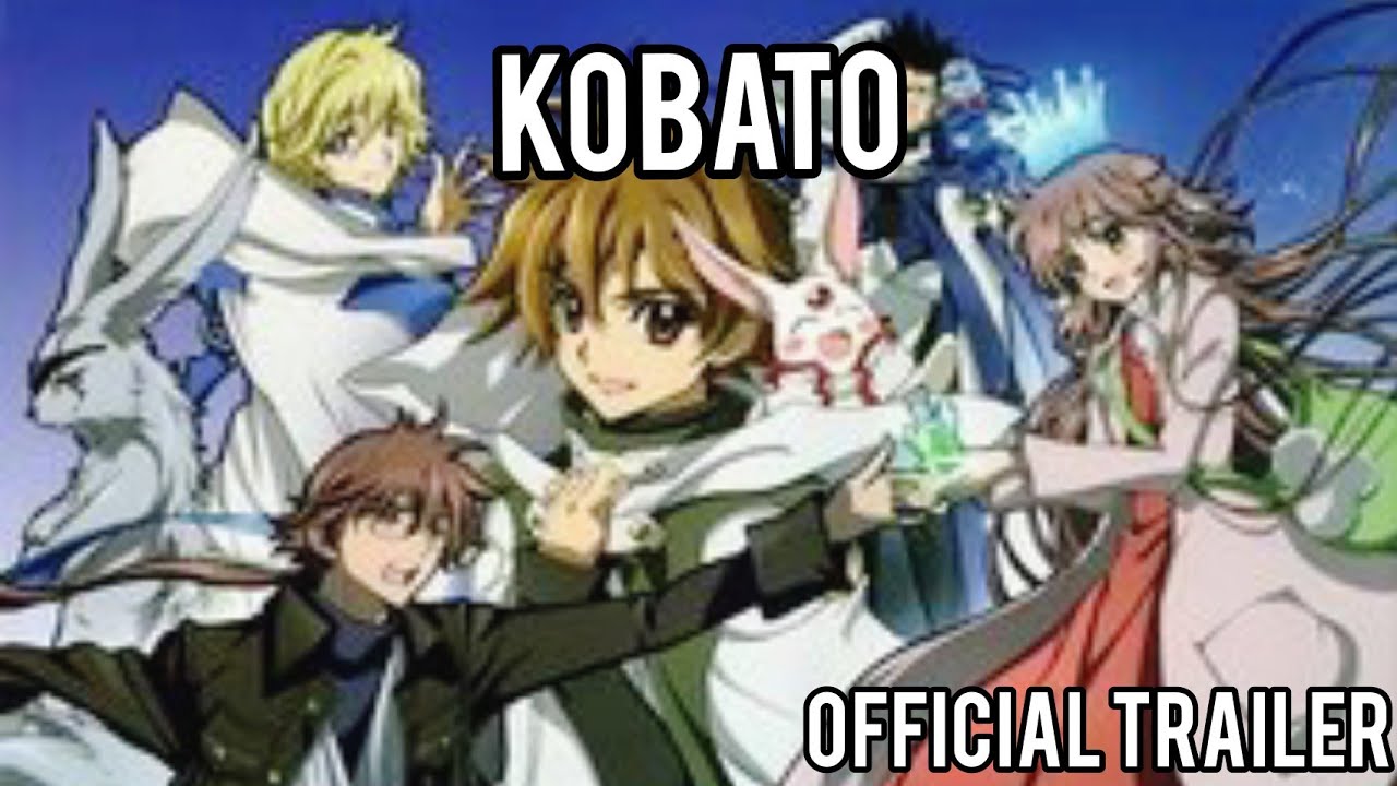 [ TRAILER ] KOBATO