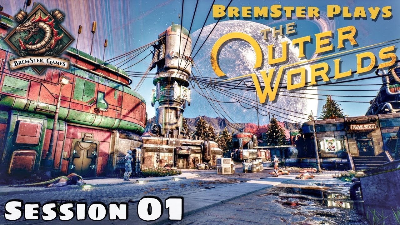 The Outer Worlds : Session 01