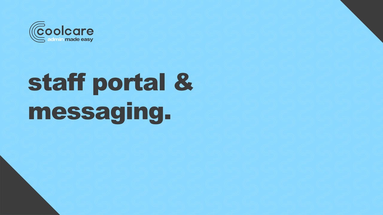 CoolCare Masterclass - Staff Portal and Messaging - 07.01.2026