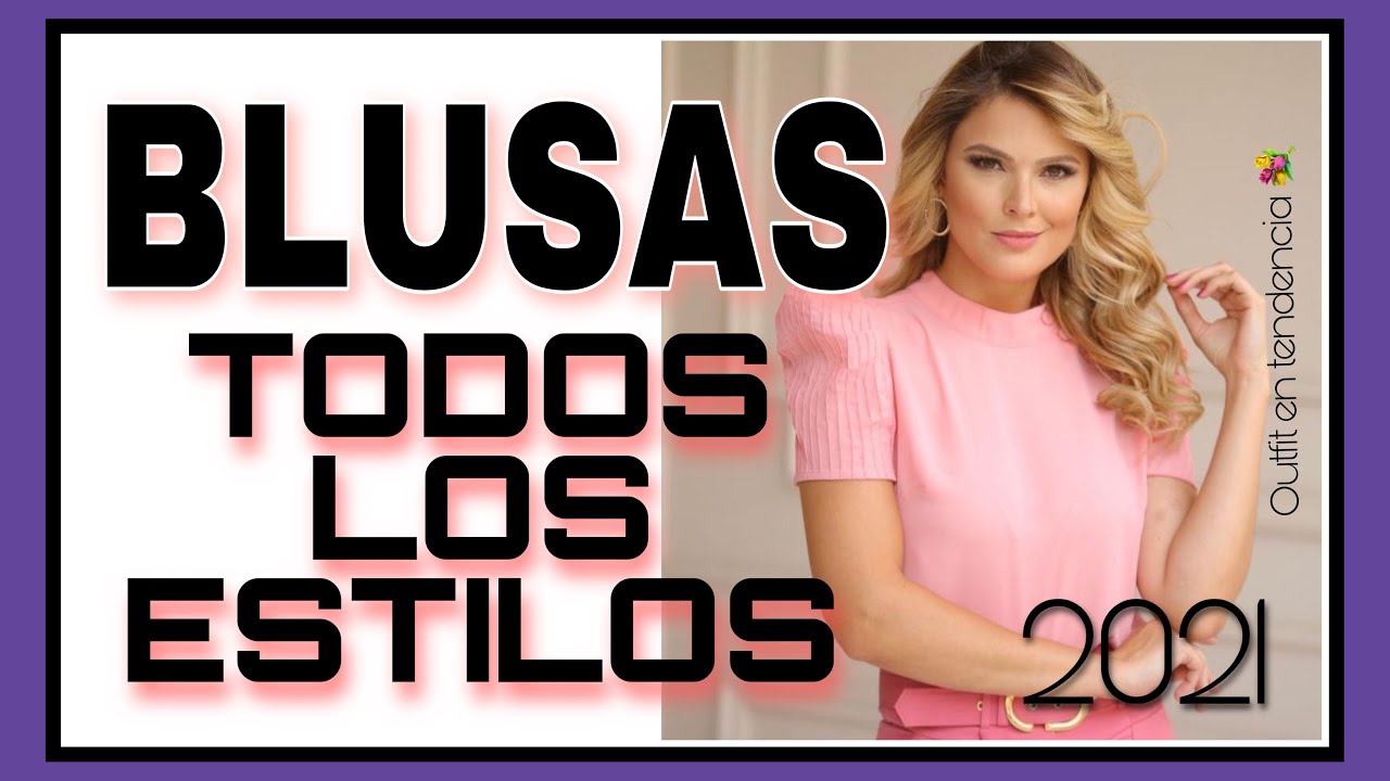 BLUSAS 👚 DE MODA 2021 PRIMAVERA-VERANO #MODA2021 #OUTFITS2021