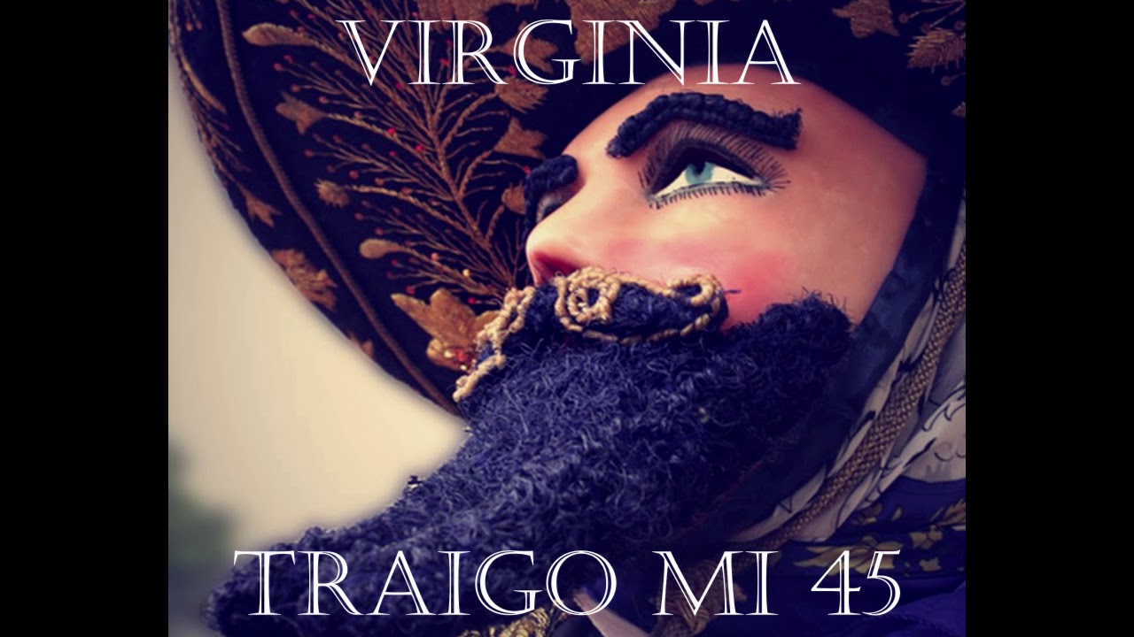 Virginia 'Traigo Mi 45