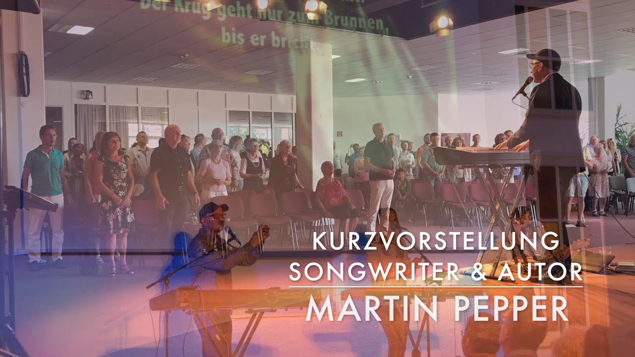 Martin Pepper | Kurzvorstellung | christlicher Songwriter und Buchautor