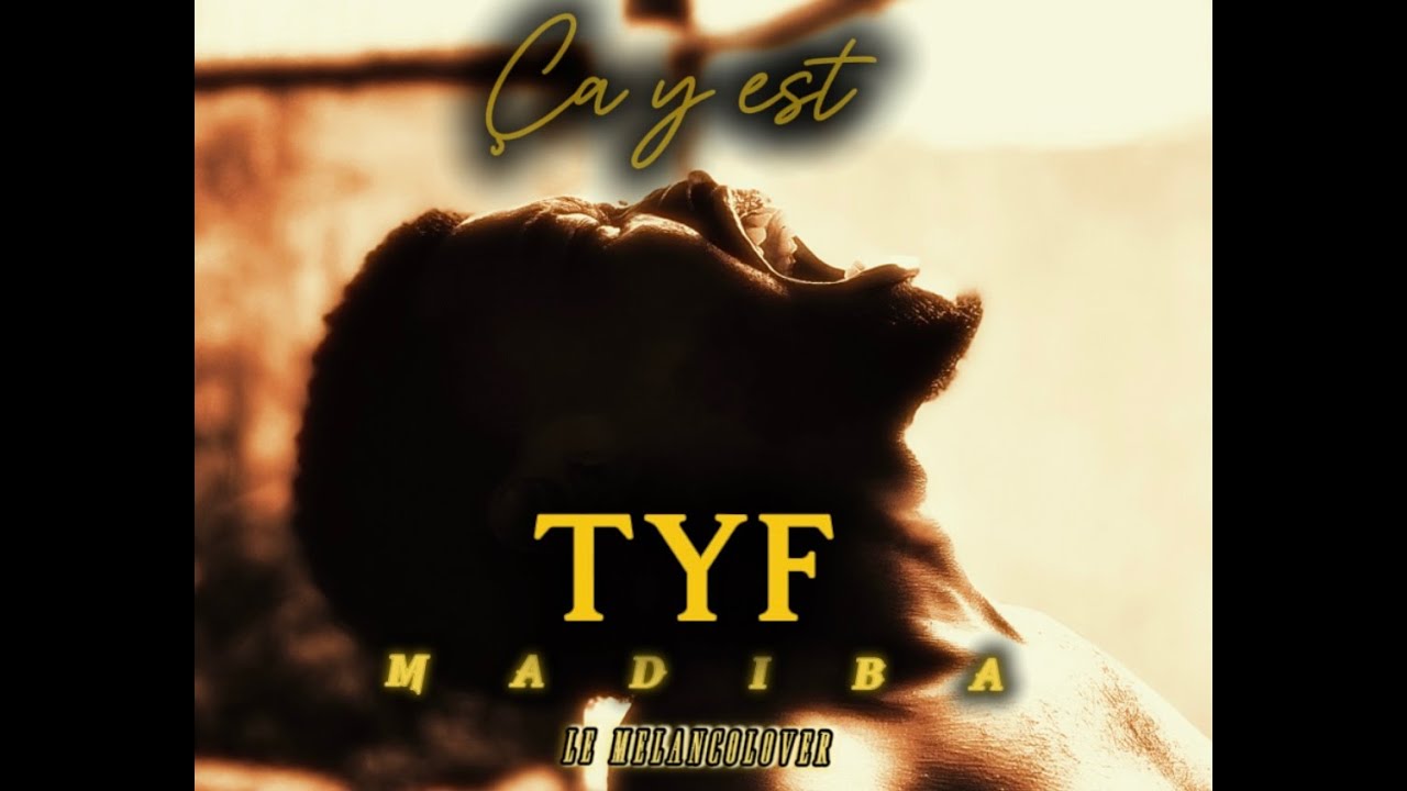 TYF - &ccedil;a y est