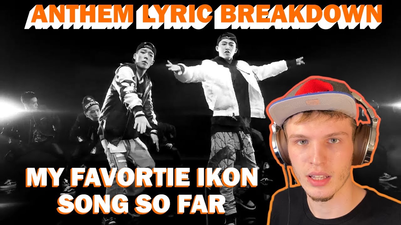 IKON - ANTHEM MV (REACTION | LYRIC BREAKDOWN!) | ONE OF THE HARDEST KPOP SONGS I'VE HEARD YET