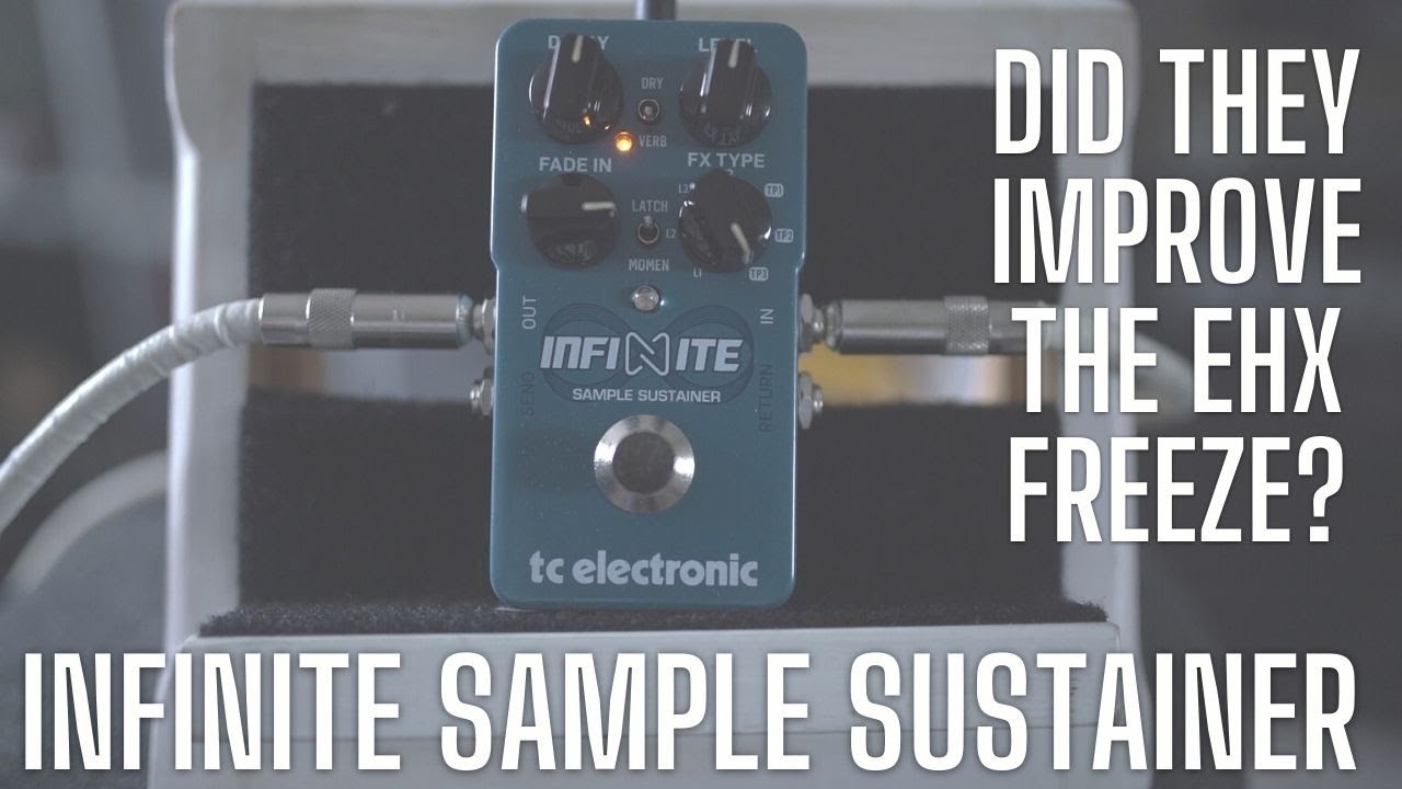 TC Electronic Infinite Sample Sustainer [like the Electroharmonix Freeze but more]