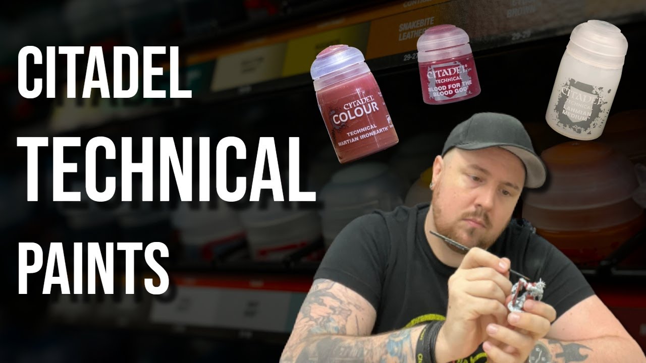 Citadel TECHNICAL Paints Deep Dive | Games Workshop Paint Line
