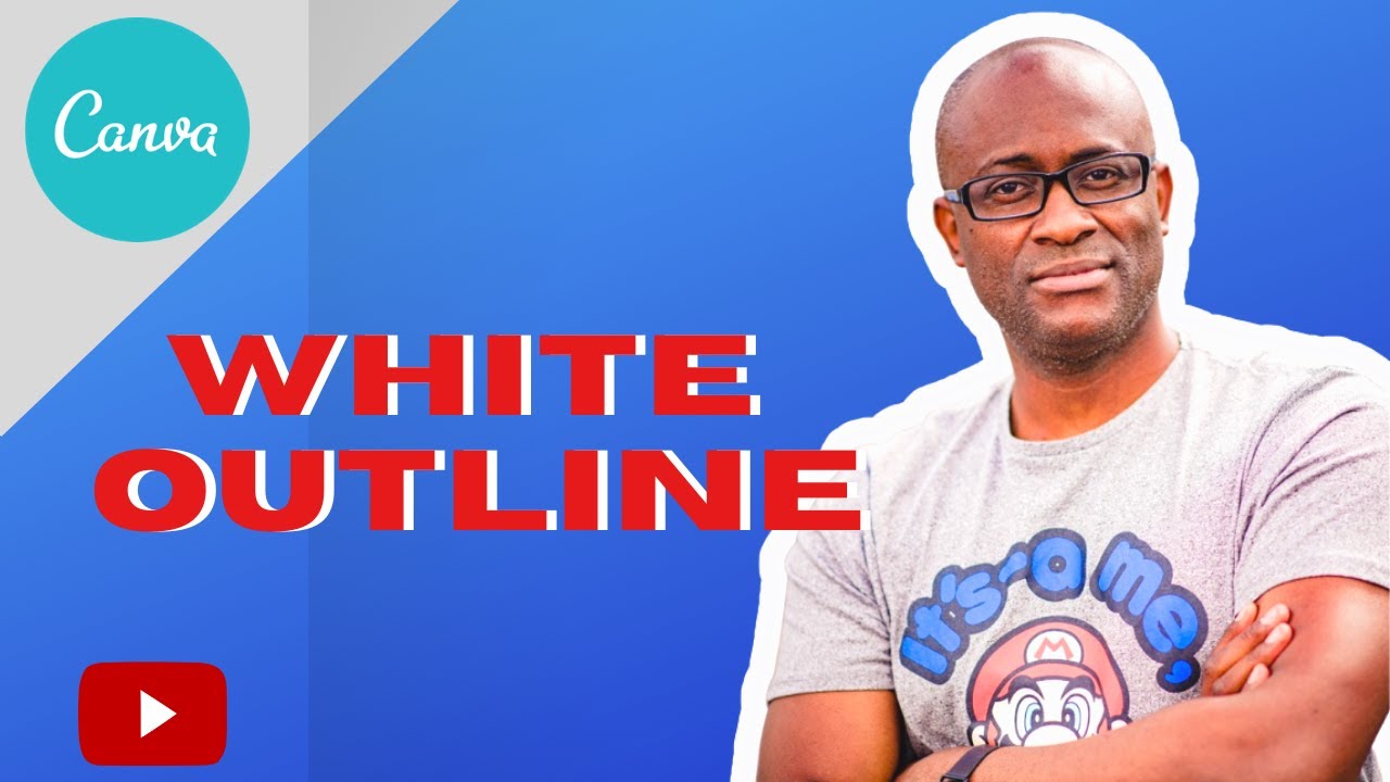 How To Add A White OUTLINE To Your Image In CANVA