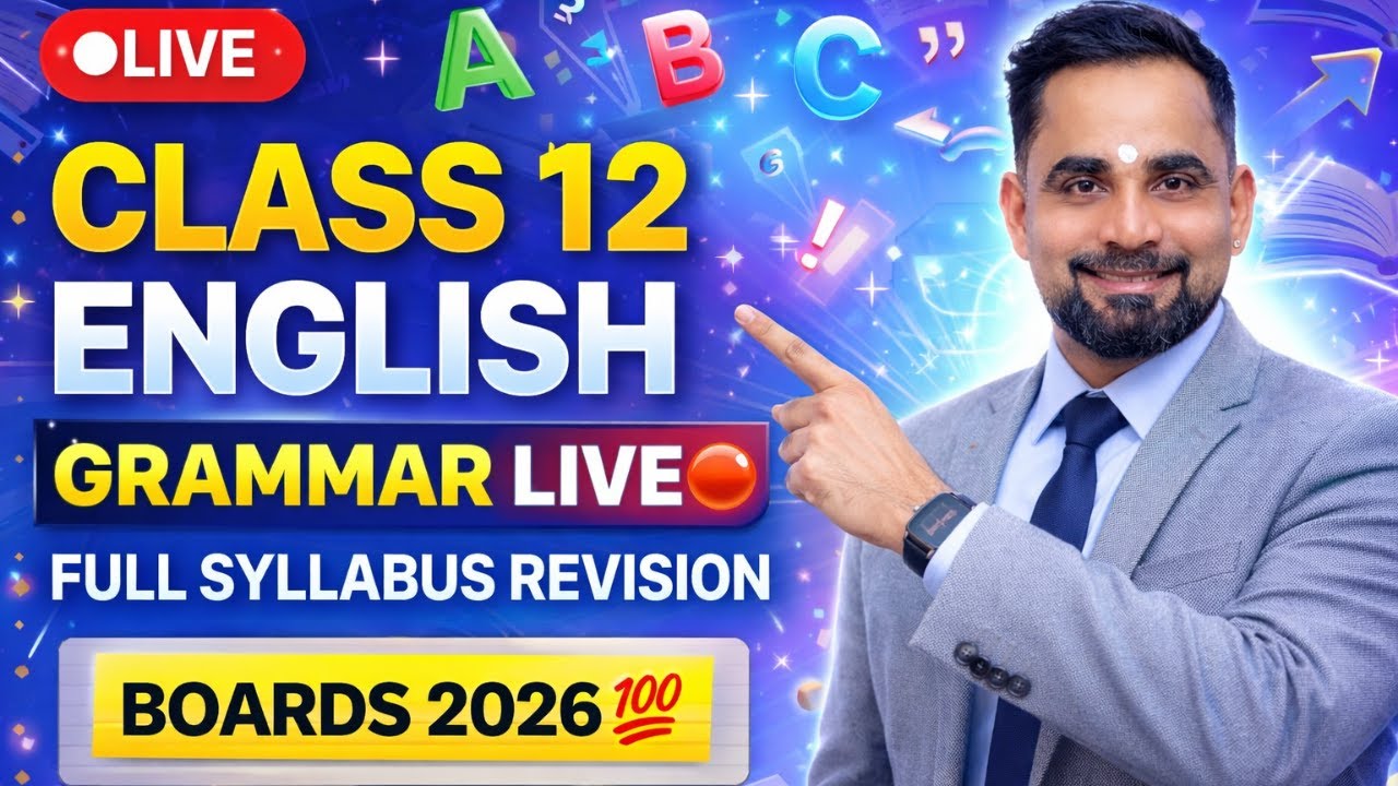 Class 12 English Grammar LIVE 💯 | Full Syllabus Revision | Boards 2026