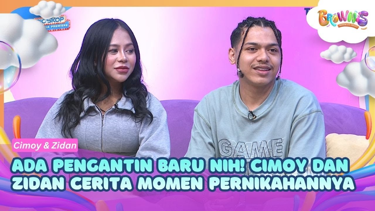 ADA PENGANTIN BARU NIH! Cimoy dan Zidan Cerita Momen Pernikahannya - BROWNIS (9/4/26) P1