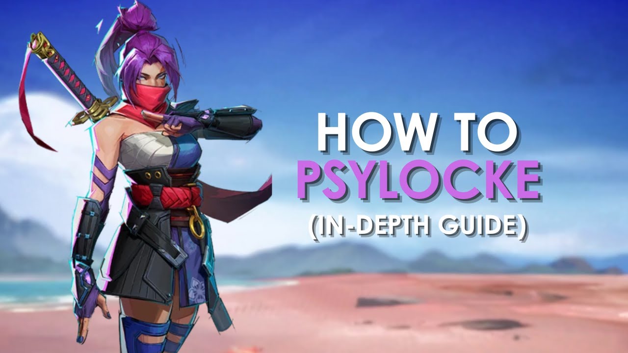 How To Psylocke (In-Depth Guide)