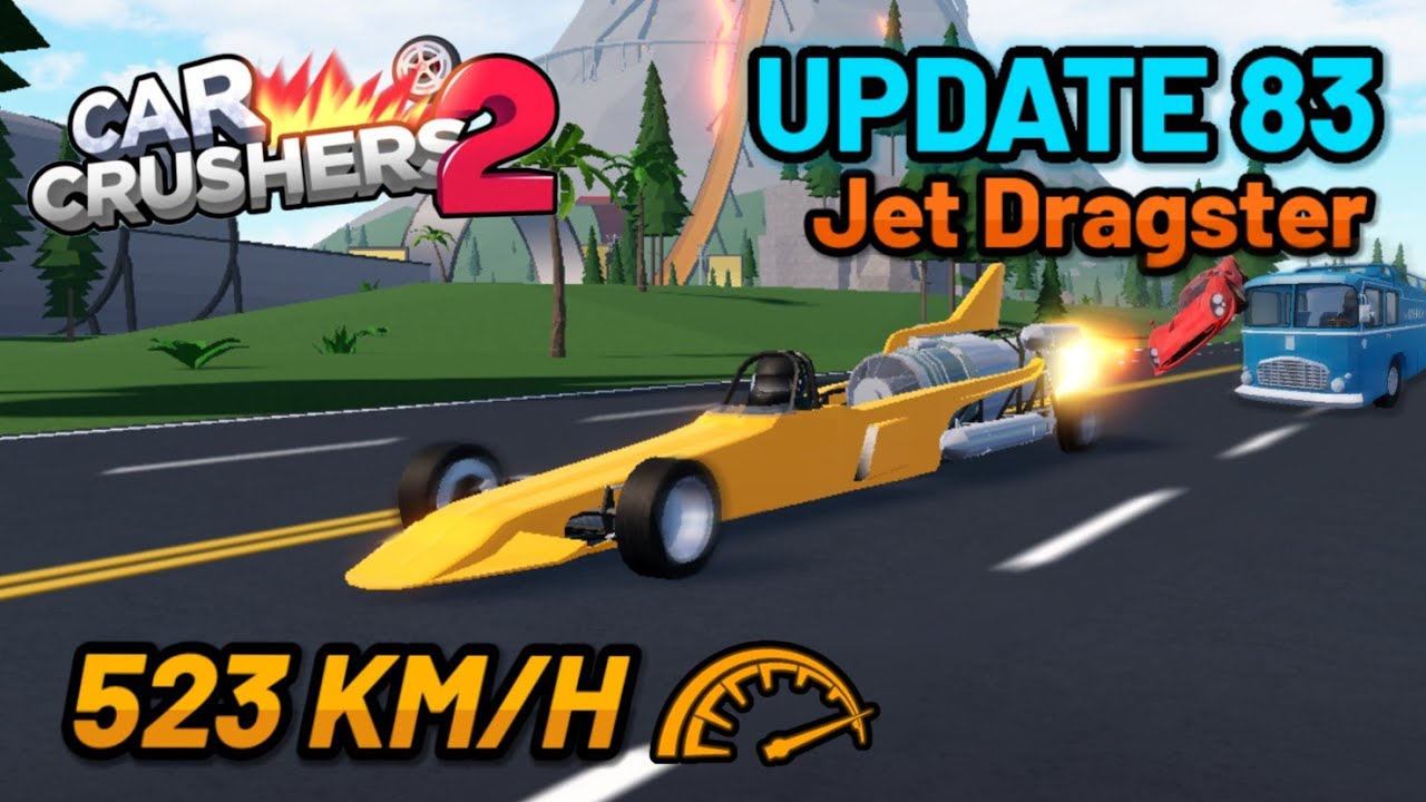 Car Crushers 2 - Update 83 | Jet Dragster 🔥