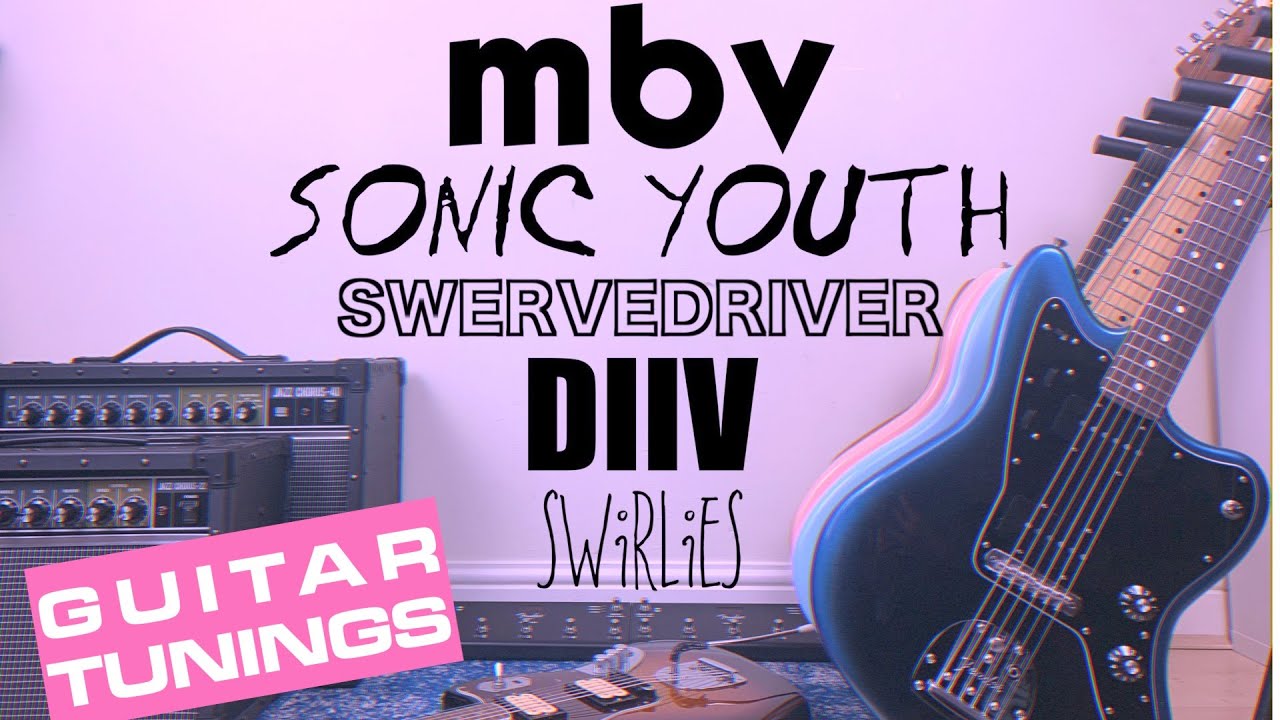Guitar Tunings Every Shoegazer Should Know! | MBV, SONIC YOUTH & more!