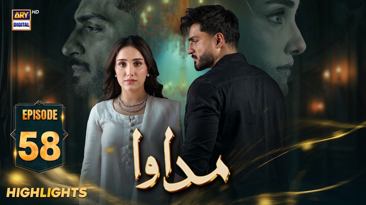 Madawa Episode 58 | Highlights | Omer Shahzad | Aiza Awan | ARY Digital Drama