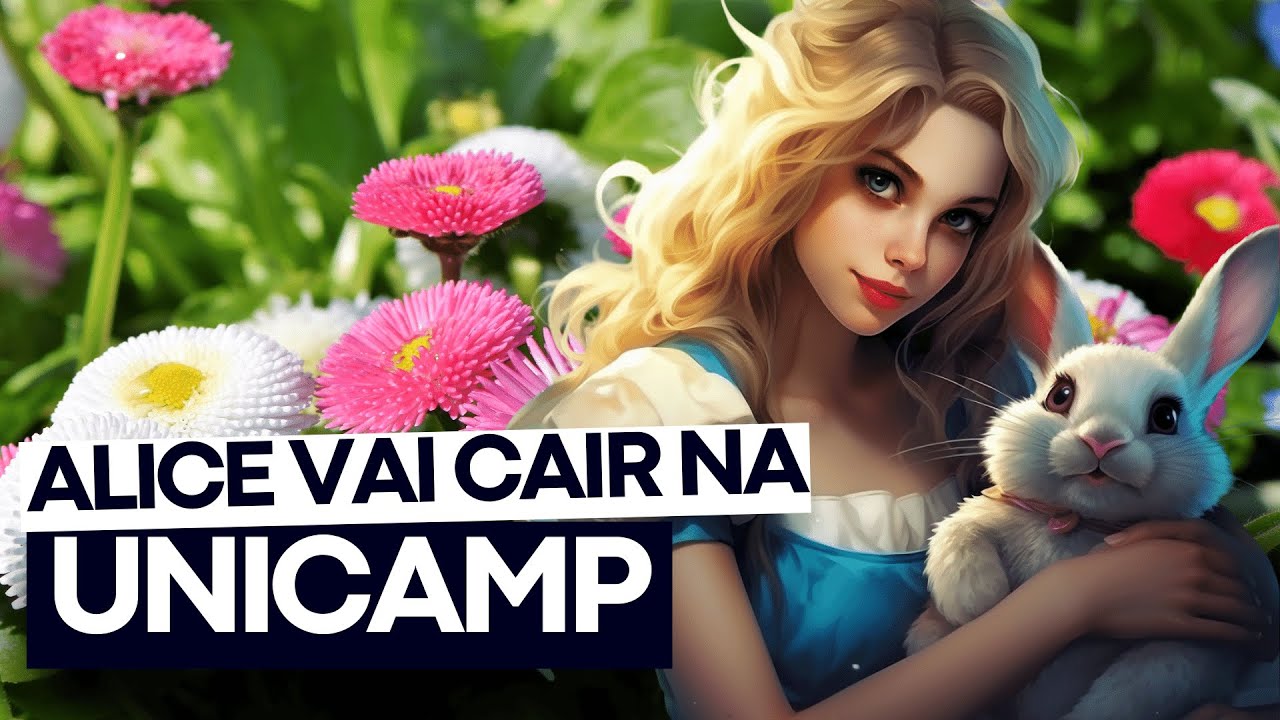 Vai derrubar muita gente na UNICAMP | Alice no país das Maravilhas |