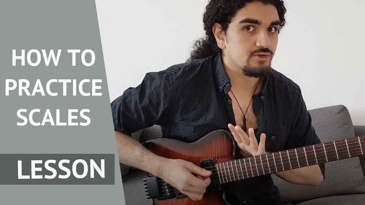 How To Practice Scales - Lesson