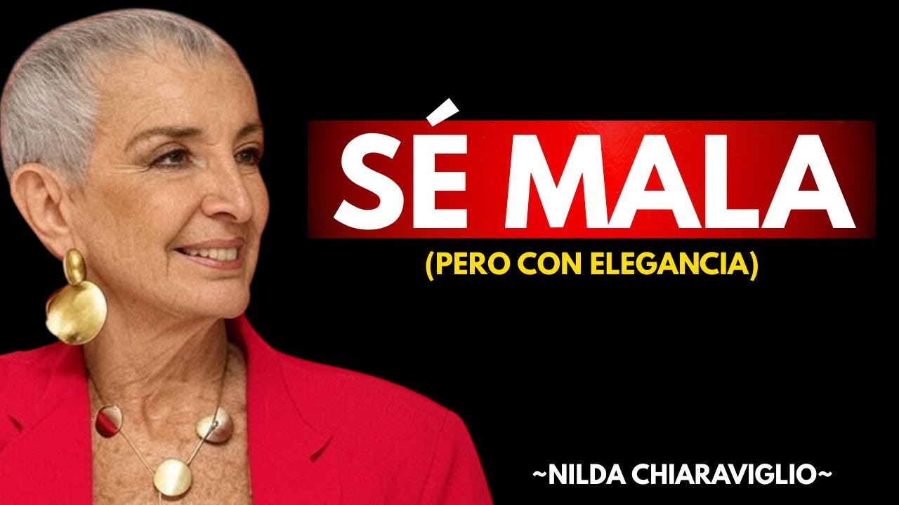 Elegancia Pícara: sé MALA y haz que te persiga | Nilda Chiaraviglio
