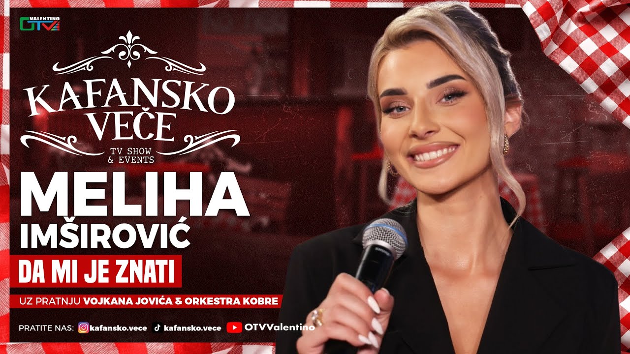 MELIHA IMSIROVIC - DA MI JE ZNATI | UZIVO I ORK. VOJKAN JOVIC KOBRE | 2025 | KAFANSKO VECE