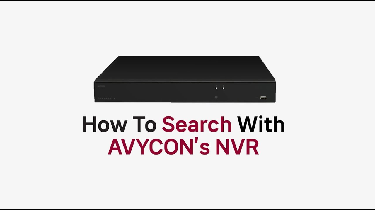 How To Search With AVYCON's NVR