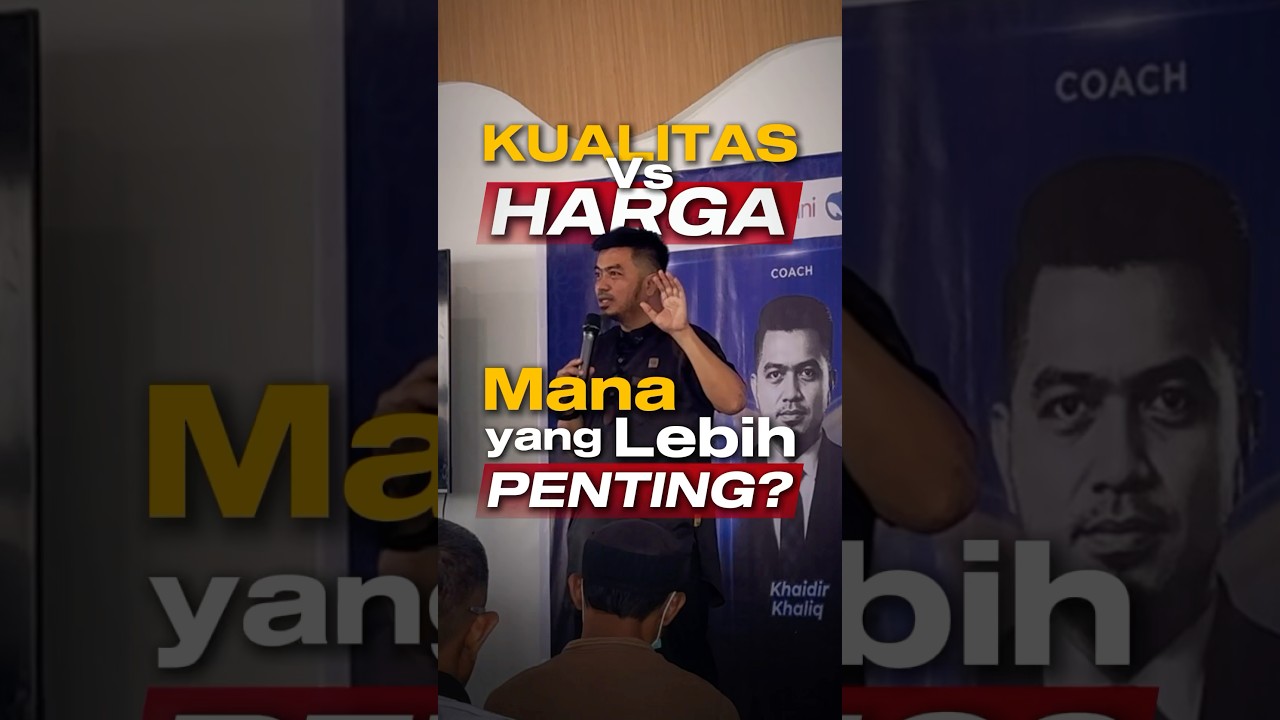 Kualitas Vs Harga Mana yang Lebih Penting?