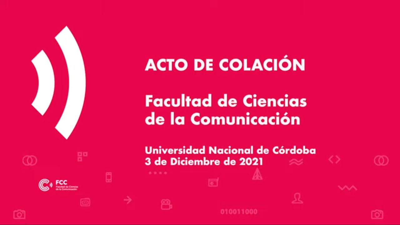Colación de grados FCC -3diciembre2021-