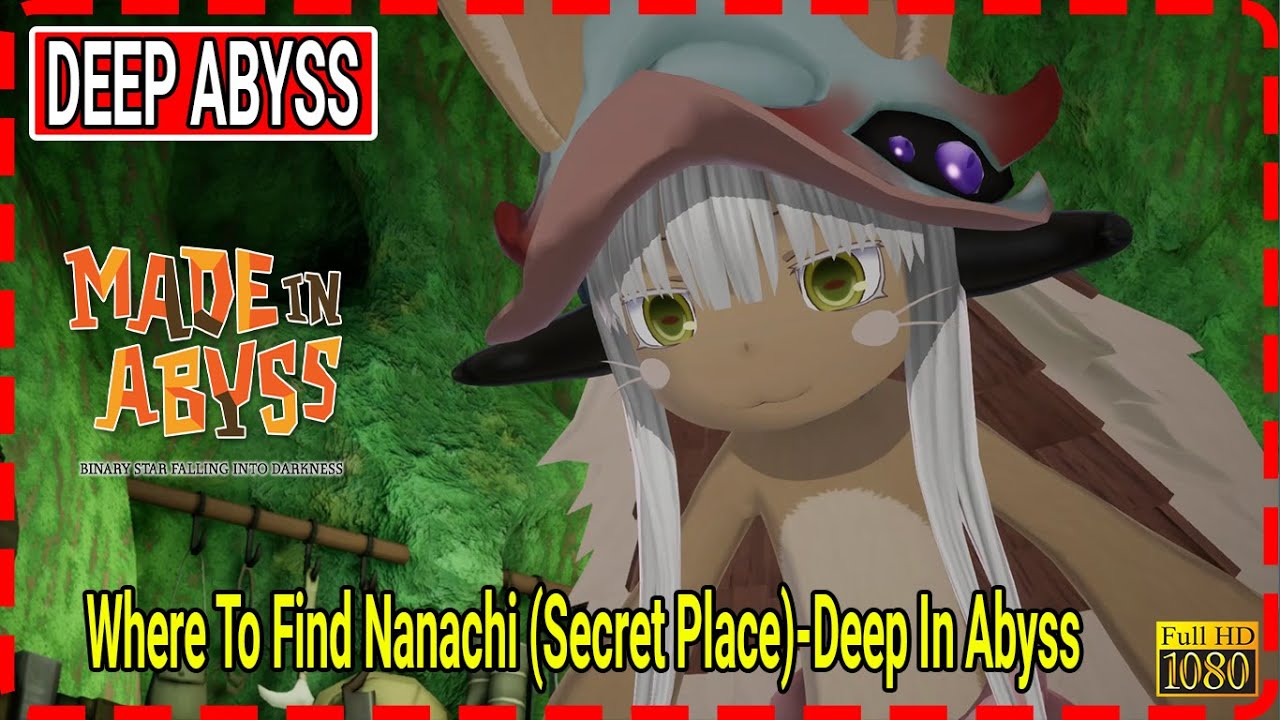 📍 Where to Find Nanachi (Secret Place) + Cutscene | Made in Abyss -Binary Star Falling Into Darkness