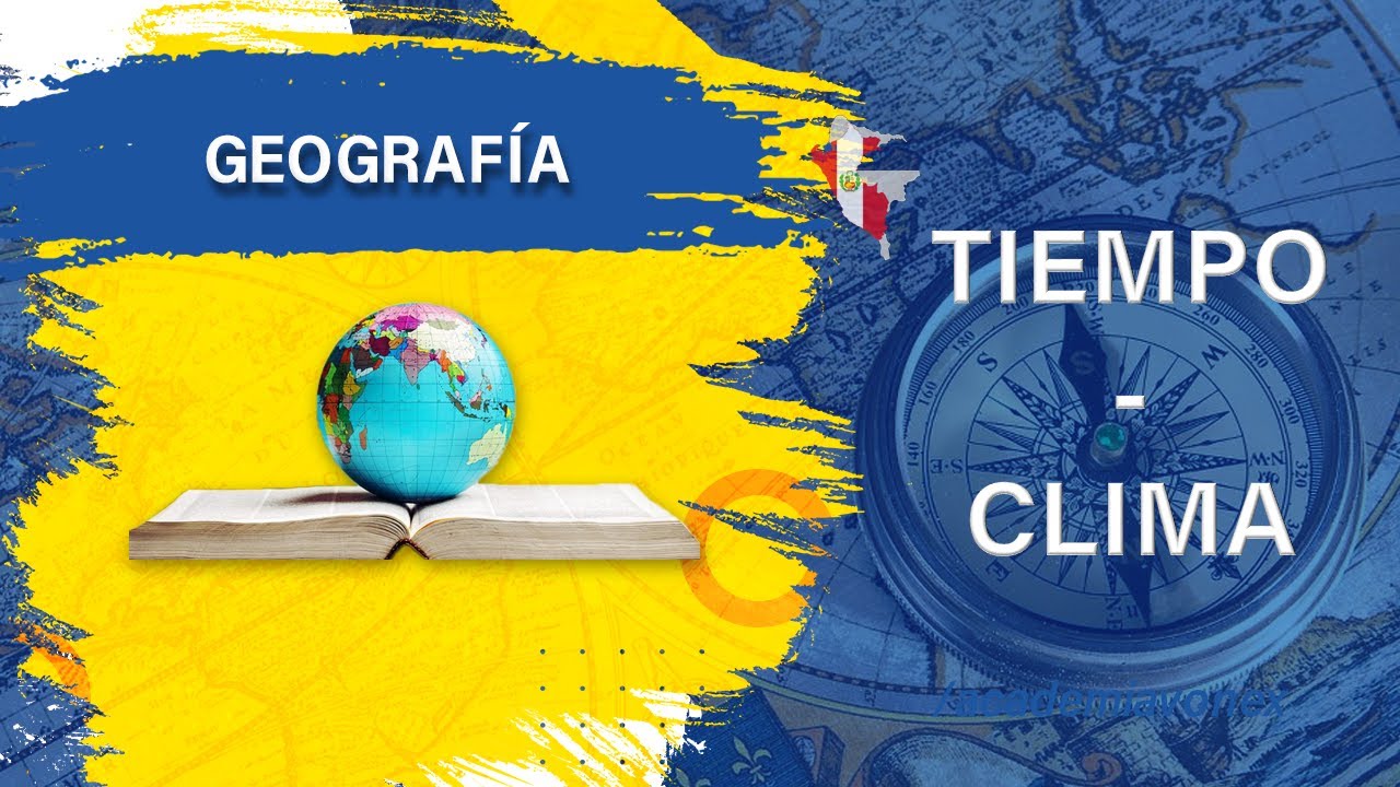 📚 𝑮𝑬𝑶𝑮𝑹𝑨𝑭𝑰𝑨 🔹 𝑻𝒊𝒆𝒎𝒑𝒐 - 𝑪𝒍𝒊𝒎𝒂 🔸