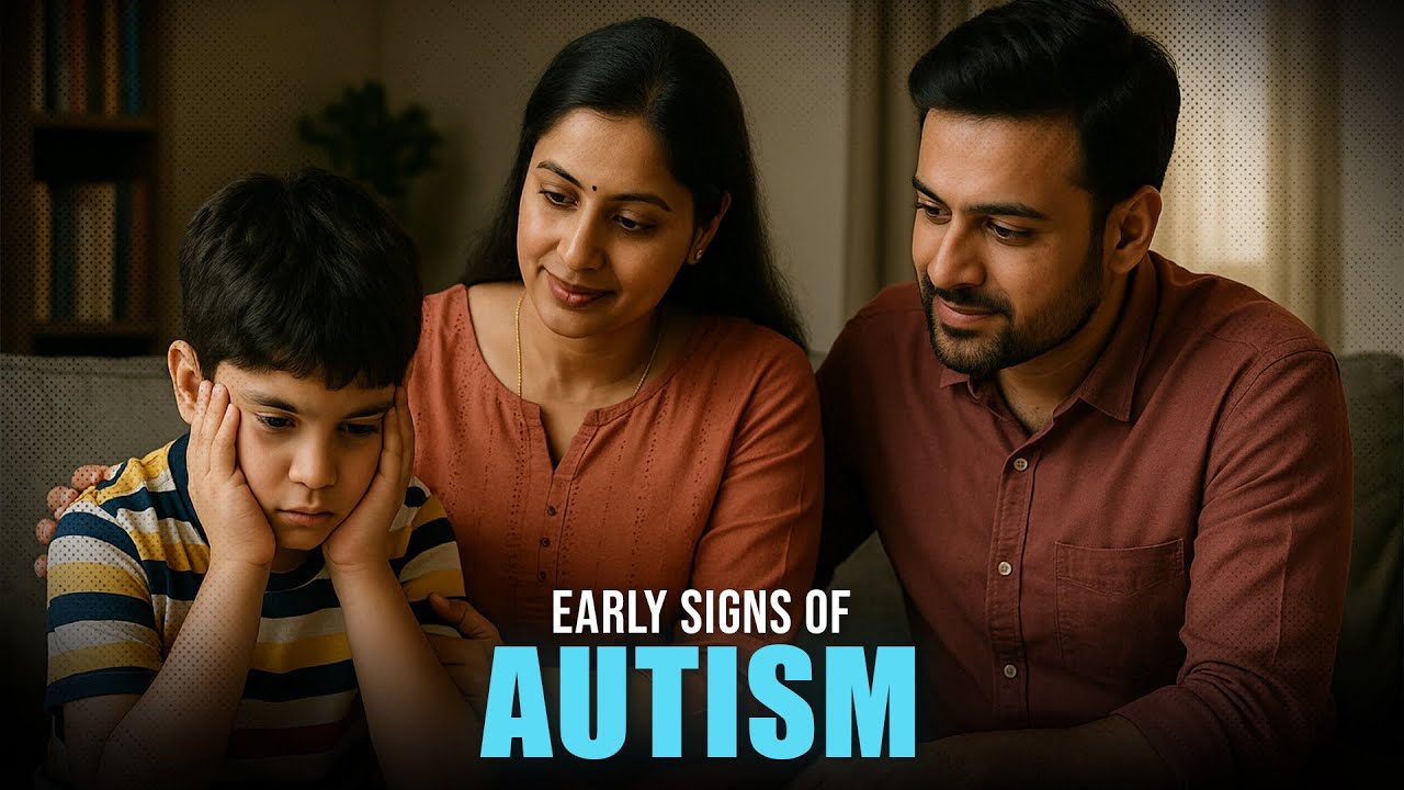 Early Autism Signs in Children ! What parents must know ? 
